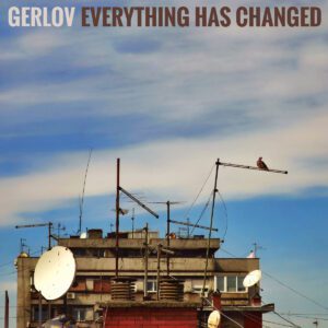 SMK166-Gerlov-Everything Has Changed